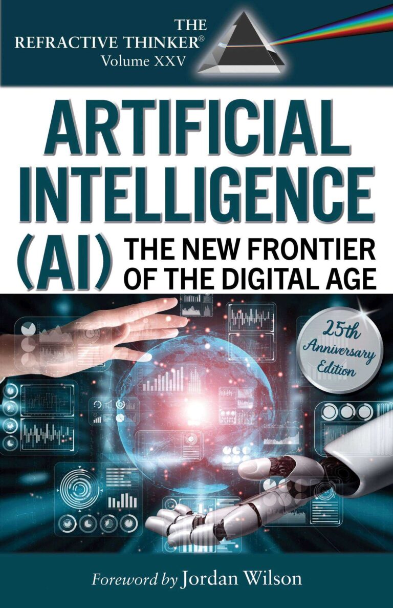 Front cover of Refractive Thinker Vol. XXV featuring Artificial Intelligence and Human plus AI synergy with award badge.
