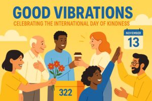 People from around the world sharing small acts of kindness, smiles, and gifts on November 13 — World Kindness Day